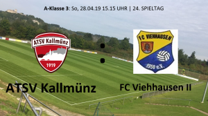 Spieltag 24: ATSV Kallmünz vs FC Viehhausen II @ Martin-Würdinger-Gedächtnisanlage